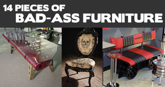 14 Pieces of Bad-Ass Men’s Furniture