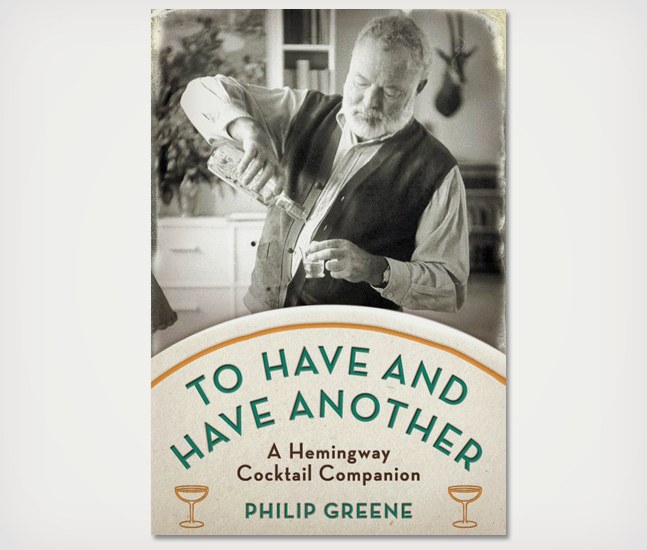 To-Have-and-Have-Another-Hemingway-Cocktail-Companion