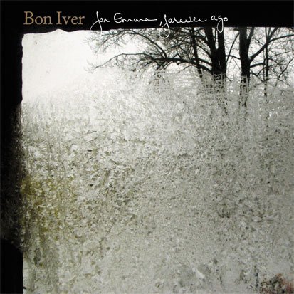 For Emma, Forever Ago - <em>Bon Iver</em>