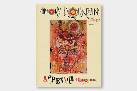 Appetites: A Cookbook