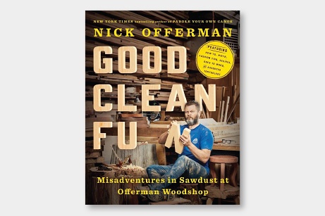 Good Clean Fun: Misadventures in Sawdust at Offermand Workshop
