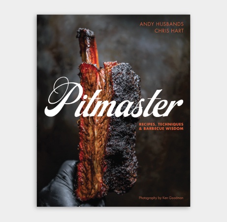 Pitmaster: Recipes, Techniques, and Barbecue Wisdom