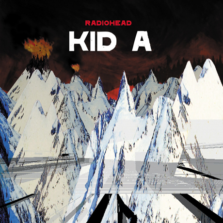 Kid A - Radiohead