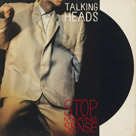 Stop Making Sense - Talking Heads