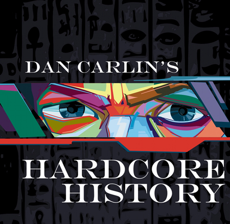 Hardcore History