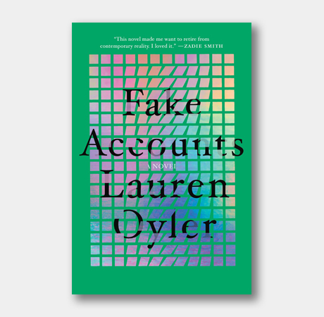 <em>Fake Accounts,</em> Lauren Oyler