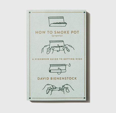 <em>How to Smoke Pot (Properly)</em>