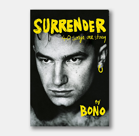 Surrender: 40 Songs, One Story