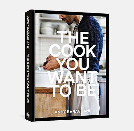 The Cook You Want to Be: Everyday Recipes to Impress